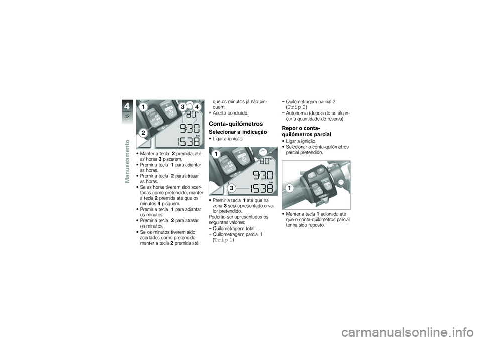 BMW MOTORRAD HP 4 2013  Manual do condutor (in Portuguese) �����
� � ��
����(�
��
����� ���*��\b �����\b�+�
��\b����
��
�=��
��� � ��
����%�
��� ����������\b �����\b�
�=��
��� � ��
����(�
��� 