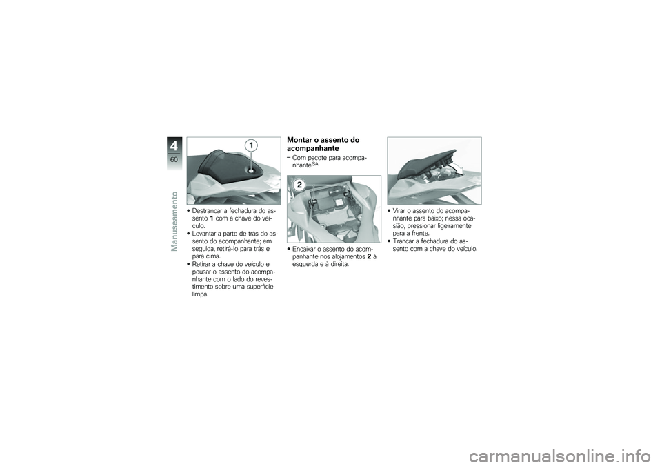 BMW MOTORRAD HP 4 2013  Manual do condutor (in Portuguese) �:�
�\b������� � �	�
������� �� ��\b��\b�
����%��� � �����
 �� ��
�������
�%�
������ � �
����
 ��
 ���,�\b �� ��\b��\b�
��� �� �����
�