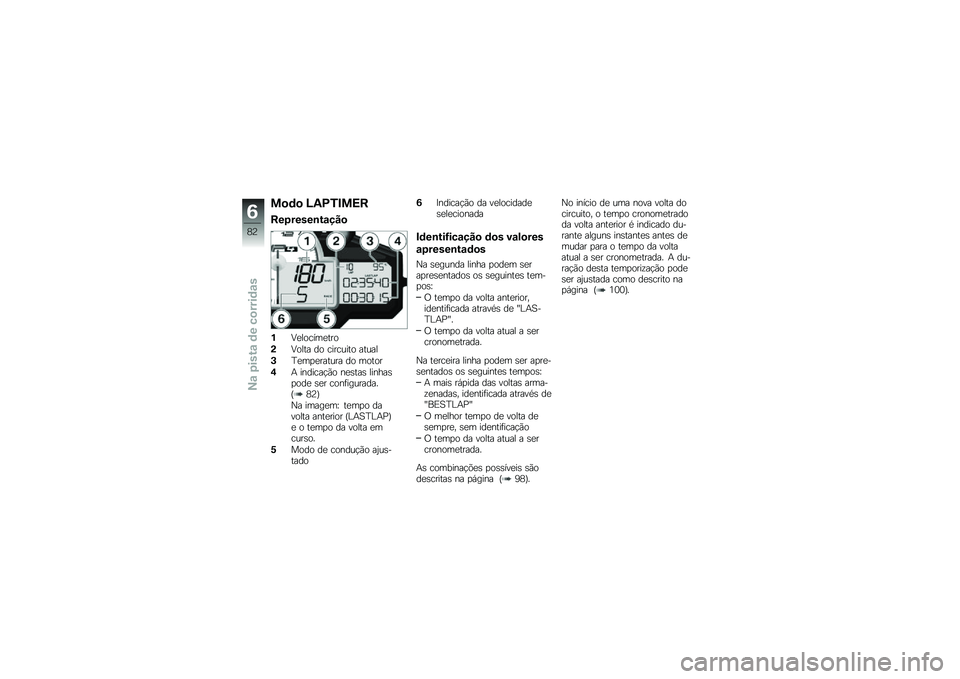 BMW MOTORRAD HP 4 2013  Manual do condutor (in Portuguese) ��
�	�
 �B�4�?�2�#��:�
���1�����\b��\f���

�%�8�
������
���
�(�8���� �� �������� �����
�+�F�
��
�
������ �� �����
�,�+ �������!�(� ��
�\b�