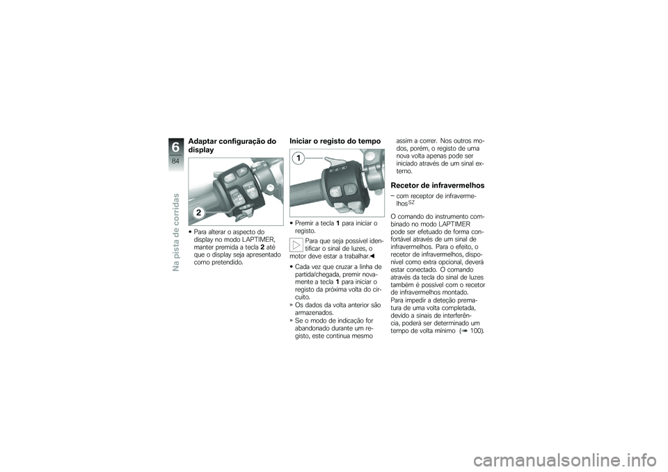 BMW MOTORRAD HP 4 2013  Manual do condutor (in Portuguese) �4�	�\f�1��\f� ��
�\b�>�����\f���
 �	�

�	���1��\f�A
�=��� ����
��� � ��\b�
�
��� �����\b�
���? �� ���� �%�+�=�F�<��)�E������
� �
��
���� � ��
���