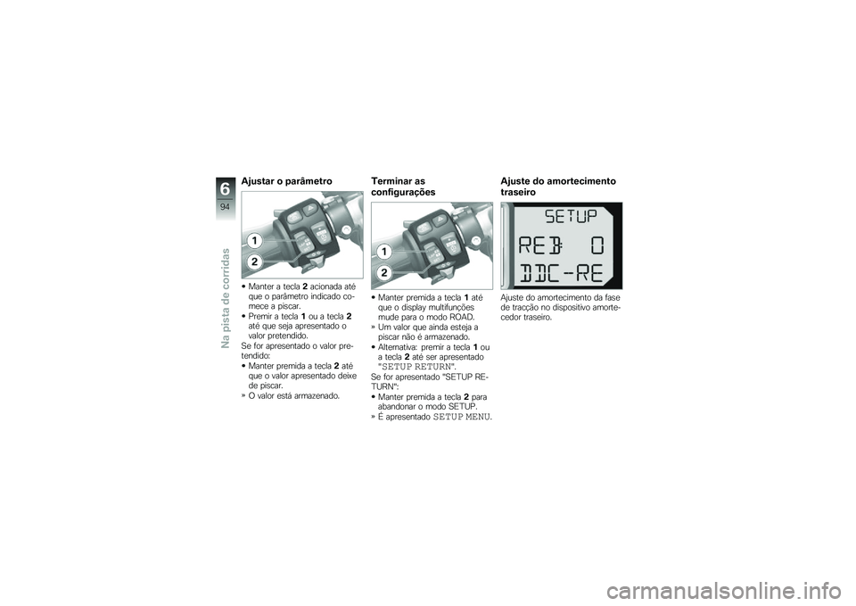 BMW MOTORRAD HP 4 2013  Manual do condutor (in Portuguese) �4�<����\f� �
 �1�\f��E�����

�����
� � ��
����(�������� ���*� ��
 � �
���#��
��� �������� �����
��
 � �
��\b����
�=��
��� � ��
����%�