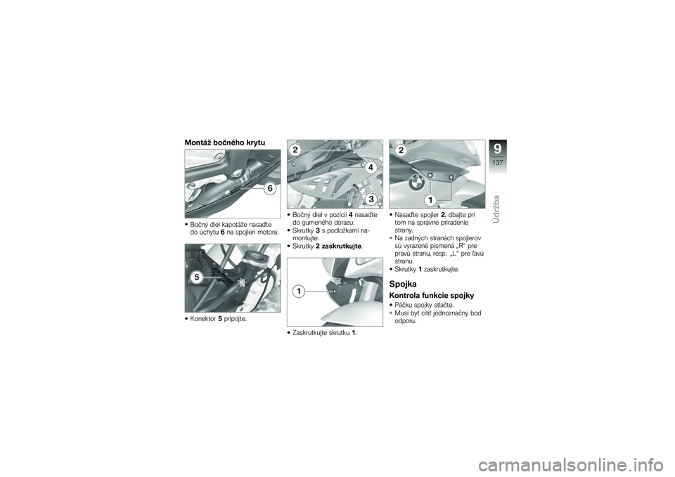 BMW MOTORRAD HP 4 2013  Návod na používanie (in Slovak) ������ ���
��#�� �����
���#��  ���� ��\f�����
� ��\f�\b�\f�G���� �,�!��"���/��\f �\b������
� �����
�\f�
�=�������
�%��
�������
���#�� 