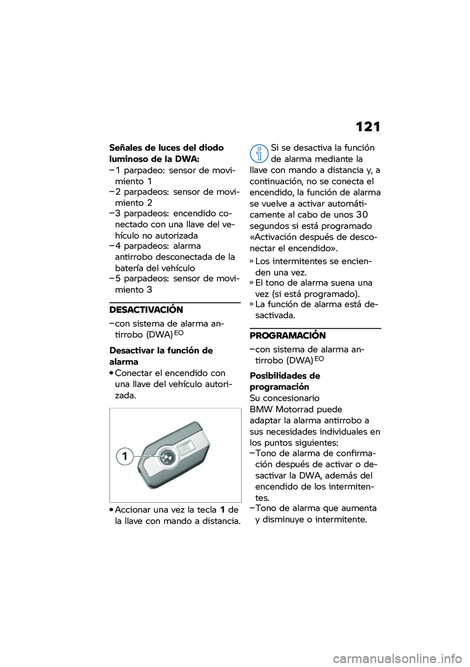 BMW MOTORRAD C 400 GT 2021  Manual de instrucciones (in Spanish) �
��

�1��J��
��\b �� �
�\f���\b ���
 ������
�\f�
����\b� �� �
� �� ��O
�0 ���	������> ������	 �� �
����&�
����� �0�. ���	�������> ������	 �