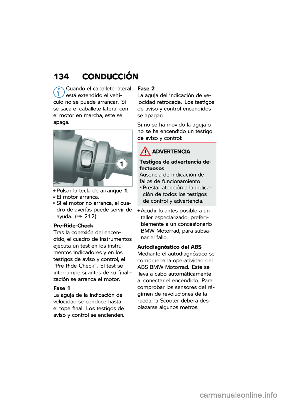BMW MOTORRAD C 400 GT 2021  Manual de instrucciones (in Spanish) �
�D� ���
�/����\f�O�
�9�
���� �� ��������� �����	������# ��)������� �� �����&��
�� �� �� ��
��� ��	�	�����	� �,��� ���� �� ���