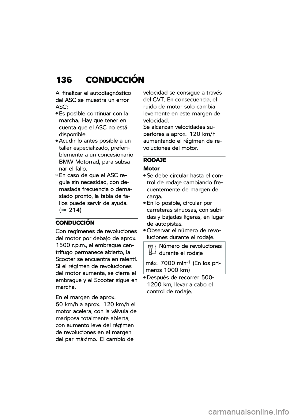 BMW MOTORRAD C 400 GT 2021  Manual de instrucciones (in Spanish) �
�D�3 ���
�/����\f�O�
�+� ������� ��	 �� ��
������\b���������� �+�,�9 �� �
�
����	� �
� ��	�	��	�+�,�9�>�%� ������� �������
��	 ��� ���
�