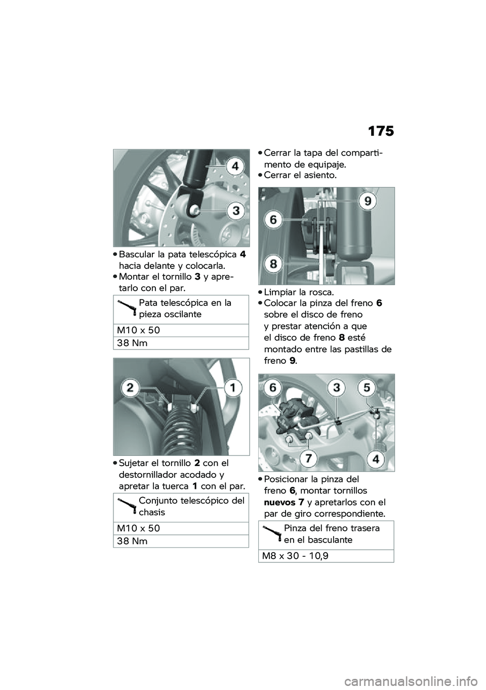 BMW MOTORRAD C 400 GT 2021  Manual de instrucciones (in Spanish) �
�8�-
�����
���	 �� ���� ������������8����� ������� � �������	���������	 �� ���	������6� ���	��&���	�� ��� �� ���	�
����
