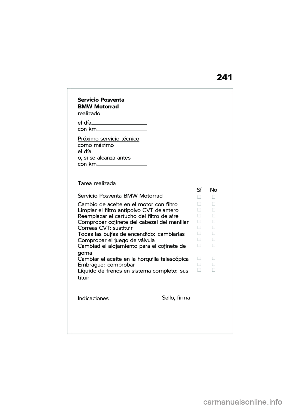 BMW MOTORRAD C 400 GT 2021  Manual de instrucciones (in Spanish) ���

�1���,���� ���\b�,���	����  ���	�����
�	����� ���
�� ������ �S�

��	��)��
� ���	����� ��*��������
� �
�#�)��
��� �����" �� �� 