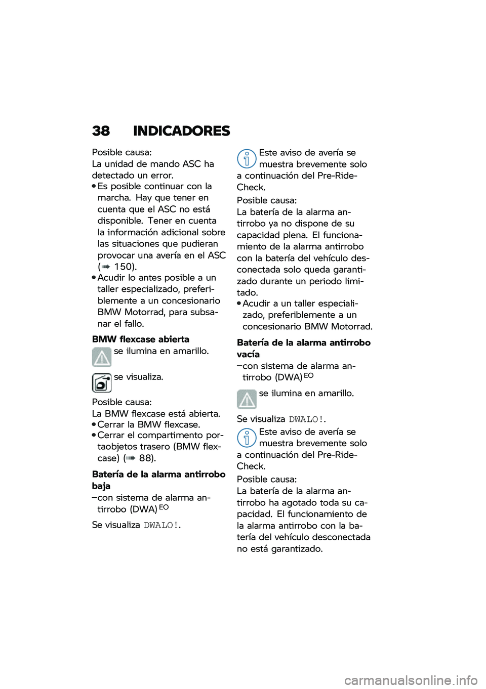BMW MOTORRAD C 400 GT 2021  Manual de instrucciones (in Spanish) �D�> �\f�
�/�\f���/����
������� ���
���>
�$� �
����� �� �
���� �+�,�9 ����������� �
� ��	�	��	��%� ������� �������
��	 ��� ���
��	���