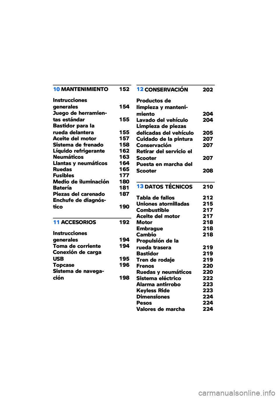 BMW MOTORRAD C 400 GT 2021  Manual de instrucciones (in Spanish) �
�\b���
���
�\f��\f��
�� �
�-�
�\f���$� �%�1�1����!��:�!��!� �#�+�!� �
�-��H�%�!�:� �2�! �<�!� � �#�*��!��C�$�#� �!��$�I��2�#�  �
�-�-��#��$��2��  ��#� �# �+�#� �%�!�2�# 