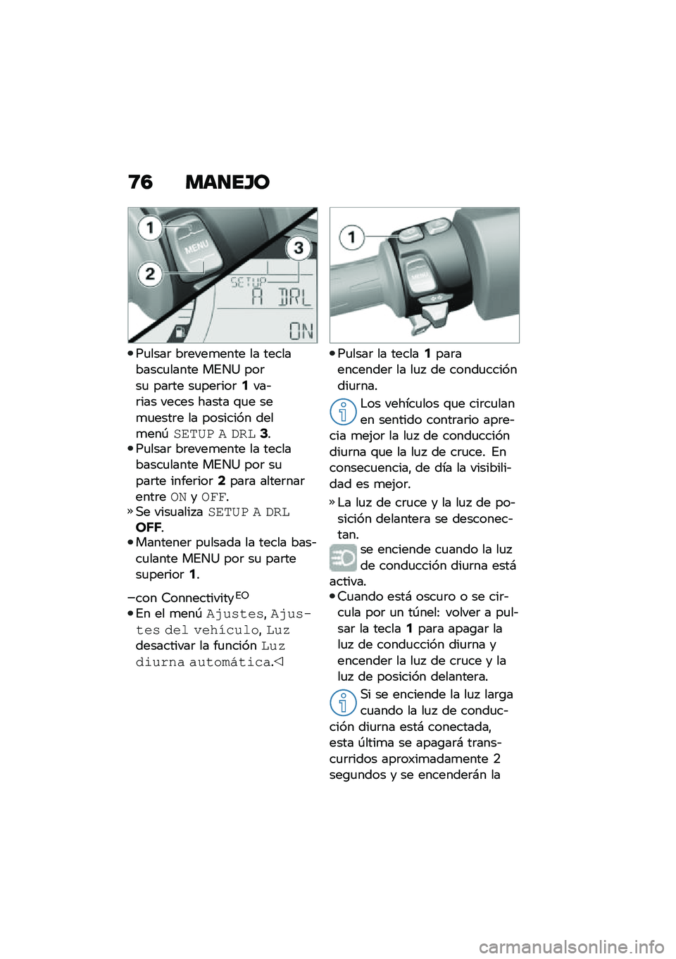 BMW MOTORRAD C 400 GT 2021  Manual de instrucciones (in Spanish) �8�3 ���
��H�
��
����	 ��	����
���� �� ����������
����� ��%��A ���	��
 ���	�� ��
���	���	�2���&�	��� ����� ����� �\f�
� ���
�
����	�