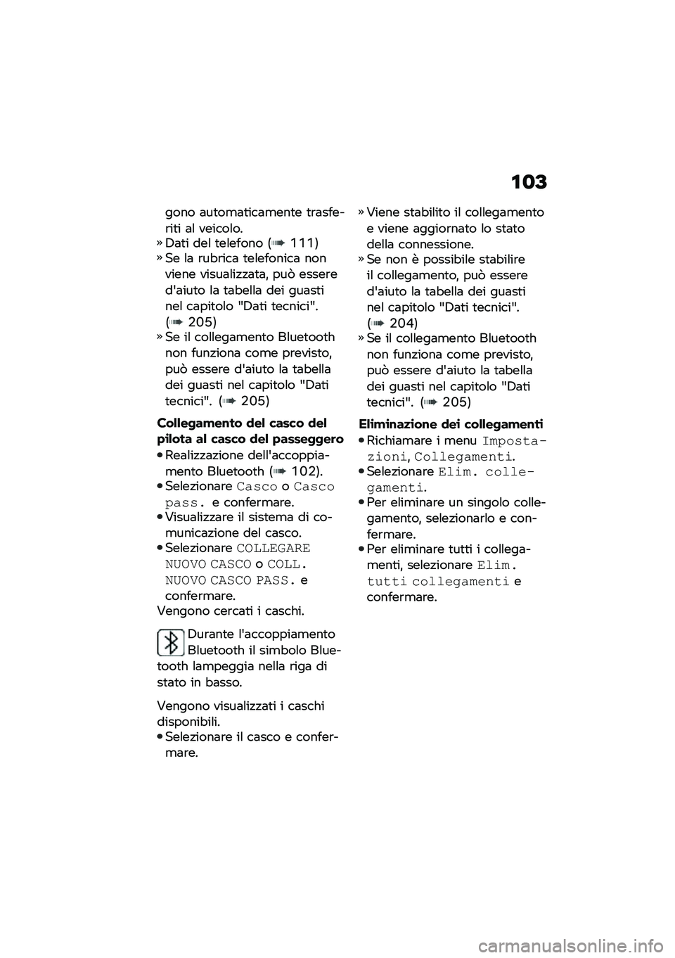 BMW MOTORRAD C 400 GT 2021  Libretto di uso e manutenzione (in Italian) �\f�
�A
���� �	��
��
�	�
���	�
���
� �
�\b�	�����\b��
� �	�\f ������\f���7�	�
� ���\f �
��\f����� �<�.�.�.�=�� �\f�	 �\b��"�\b���	 �
��\f�������	 �����