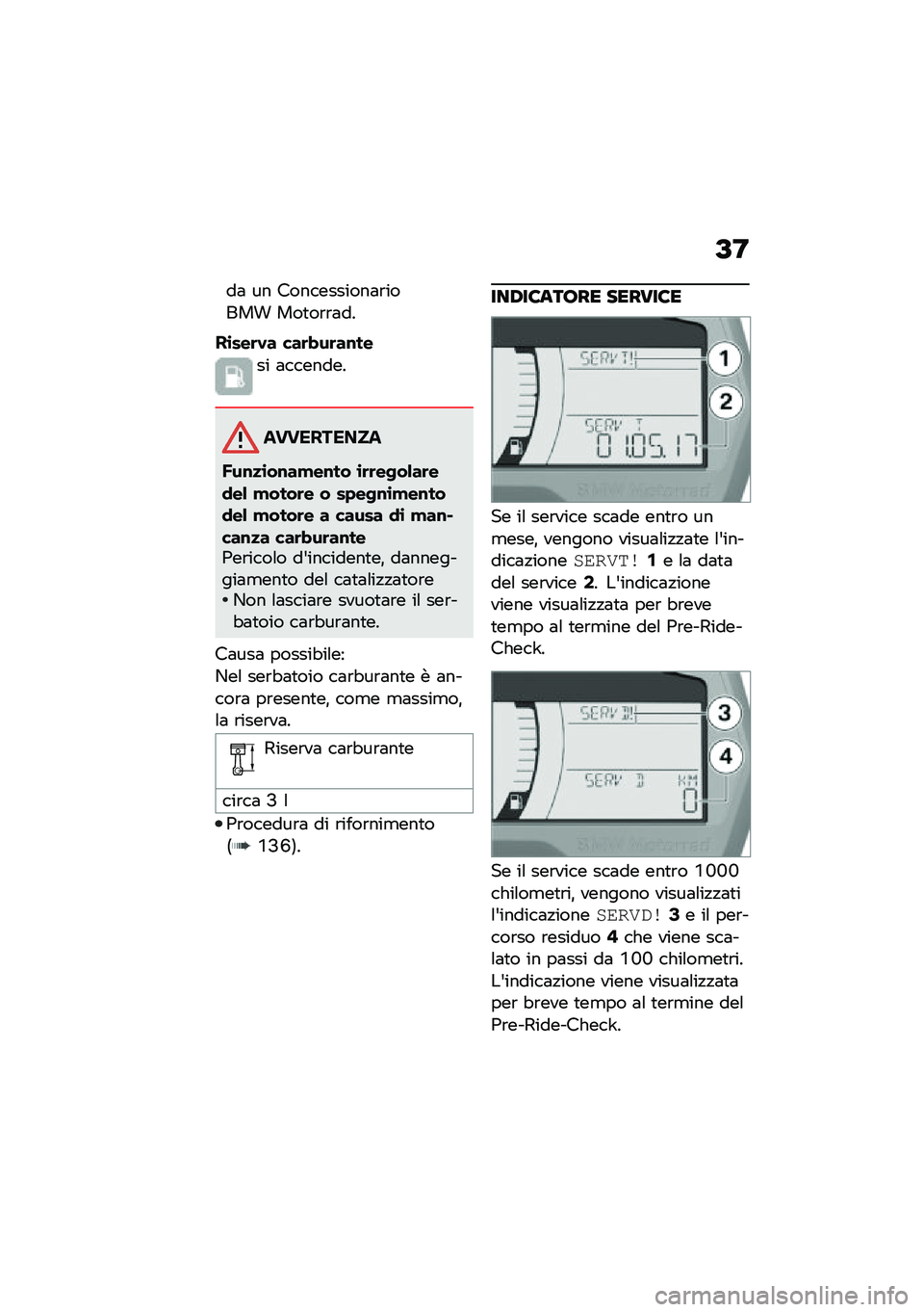 BMW MOTORRAD C 400 GT 2021  Libretto di uso e manutenzione (in Italian) �A�:
��	 �� �����������	�\b����� ���
��\b�\b�	��
��\b���	�.� ���	� ��	��\f��
�� �	�������
����������
�E��\f�
�\b��\f��!��\f�� �\b�	�	��-��&�