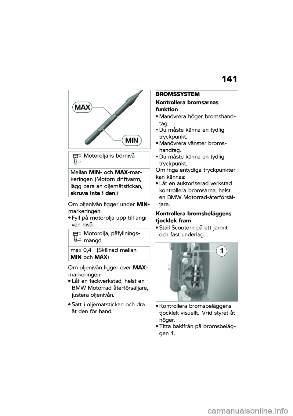 BMW MOTORRAD C 400 GT 2021  Instruktionsbok (in Swedish) �� �
��\f��\f��\f��$�\b��
 � ������
�����\b����� �\f�����U���\b���������� �:��\f��\f�� �
������\b���"���� � �\b��\b �\b� �\f��$�����
����