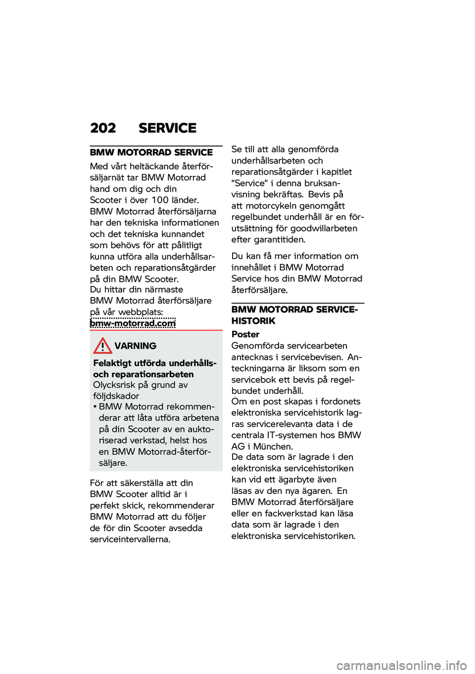 BMW MOTORRAD C 400 GT 2021  Instruktionsbok (in Swedish) ��	� ��<����:�<
��� ���3����
� ��<����:�<
���
 ���� ��������\b��
� ���������
���$�\b���� ��\b� ��� ��\f��\f���\b�
��\b��
 �\f� �
�� �\f��