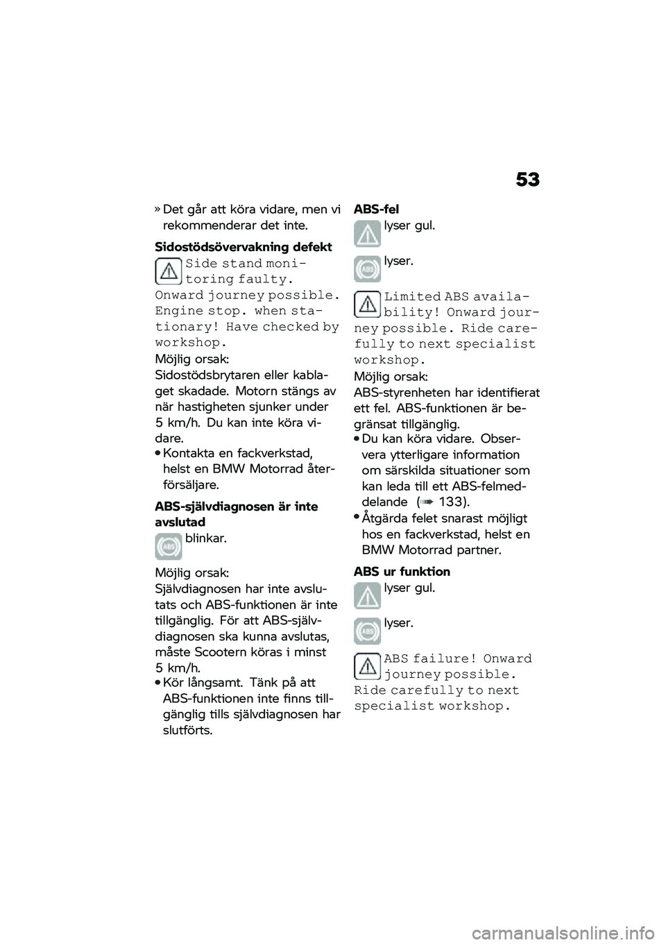 BMW MOTORRAD C 400 GT 2021  Instruktionsbok (in Swedish) �1�F
��� ��� �\b�� ����\b ���
�\b���" ��� ������\f�����
���\b� �
�� �����
��\b���	�
���	��0���0��
��\b��+ �����
�

���� ���%�#� �!��#����