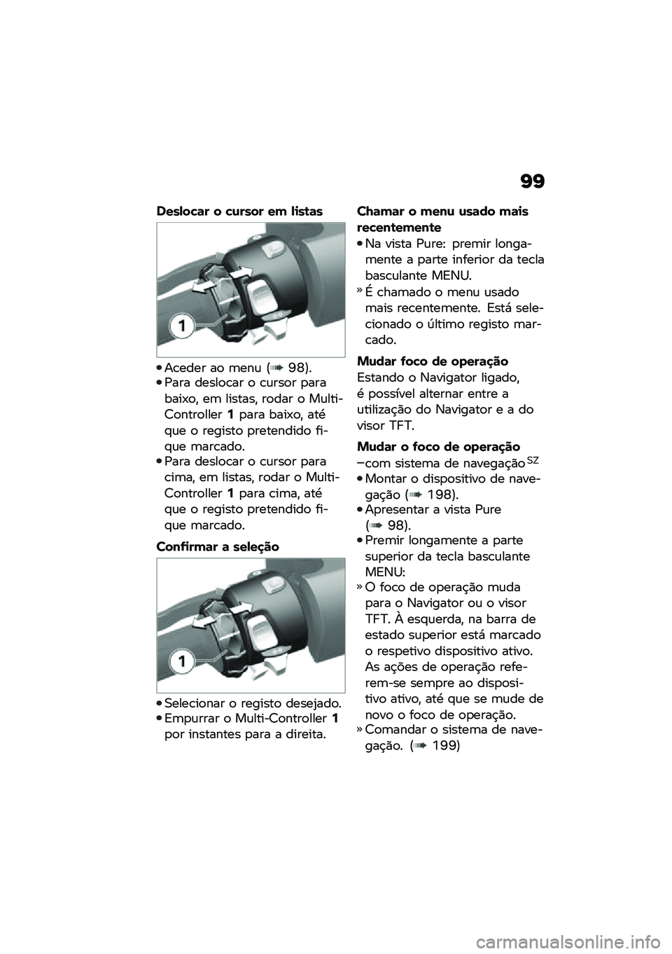BMW MOTORRAD C 400 GT 2021  Manual do condutor (in Portuguese) �I�I
����,��!�	� � �!�\f���� �� �,�
��\b�	�
��\b���� ��
 �	���\f �E�U�R�F��/��� �����
�\b�� �
 �\b�\f���
� �
�������-�
�" ��	 �������" ��
��� �
 ��