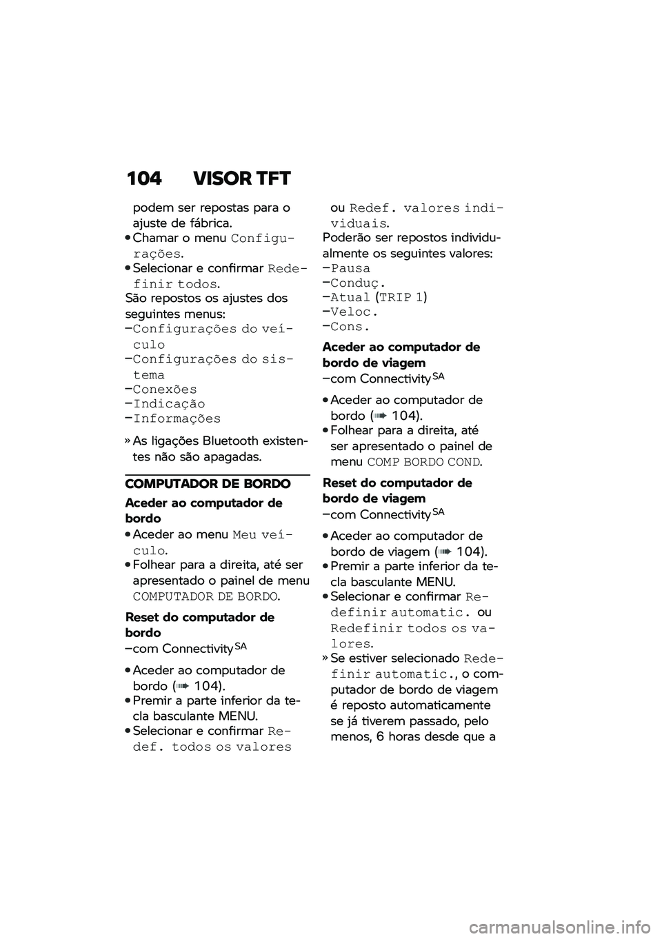 BMW MOTORRAD C 400 GT 2021  Manual do condutor (in Portuguese) ��	�$ ��
��� �P�8�P
�
�
���	 ��� ���
�
���� �
��� �
��2�\f��� �� ��*����\b���<���	�� �
 �	���\f�
��$�*�����%�(�8�;��,��0����\b��
��� � �\b�
����