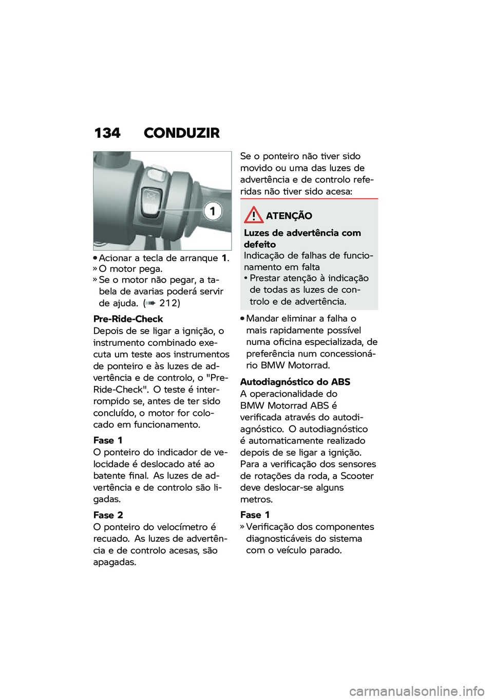 BMW MOTORRAD C 400 GT 2021  Manual do condutor (in Portuguese) ��M�$ ������Y�
�
��\b��
��� � ���\b�� �� ������#�\f��6��; �	�
��
� �
�����0� �
 �	�
��
� ��)�
 �
�����" � ������� �� ������� �
�
����* ���