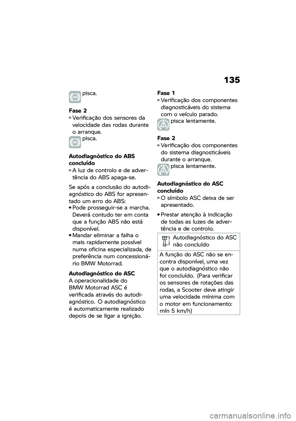 BMW MOTORRAD C 400 GT 2021  Manual do condutor (in Portuguese) ��M�1
�
���\b��
�R�	�� �8
�@������\b��$�)�
 ��
� �����
��� ������
�\b����� ��� ��
��� ��\f������
 ������#�\f���
���\b��
��\f�\b���
�	�/��5�