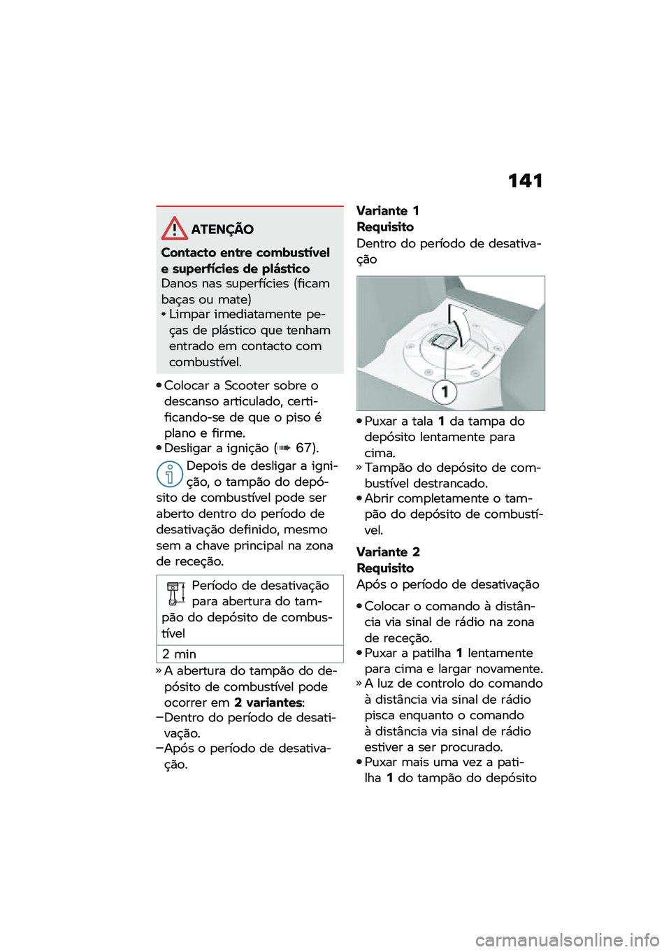 BMW MOTORRAD C 400 GT 2021  Manual do condutor (in Portuguese) ��$�
�������
����\b�	�!�\b� ���\b�� �!����\f��\b�1�0��,� ��\f����-�1�!�
�� �� ��,�"��\b�
�!��6���
� ��� ��\f�
�����\b��� �E���\b��	���$�� �
�\f �