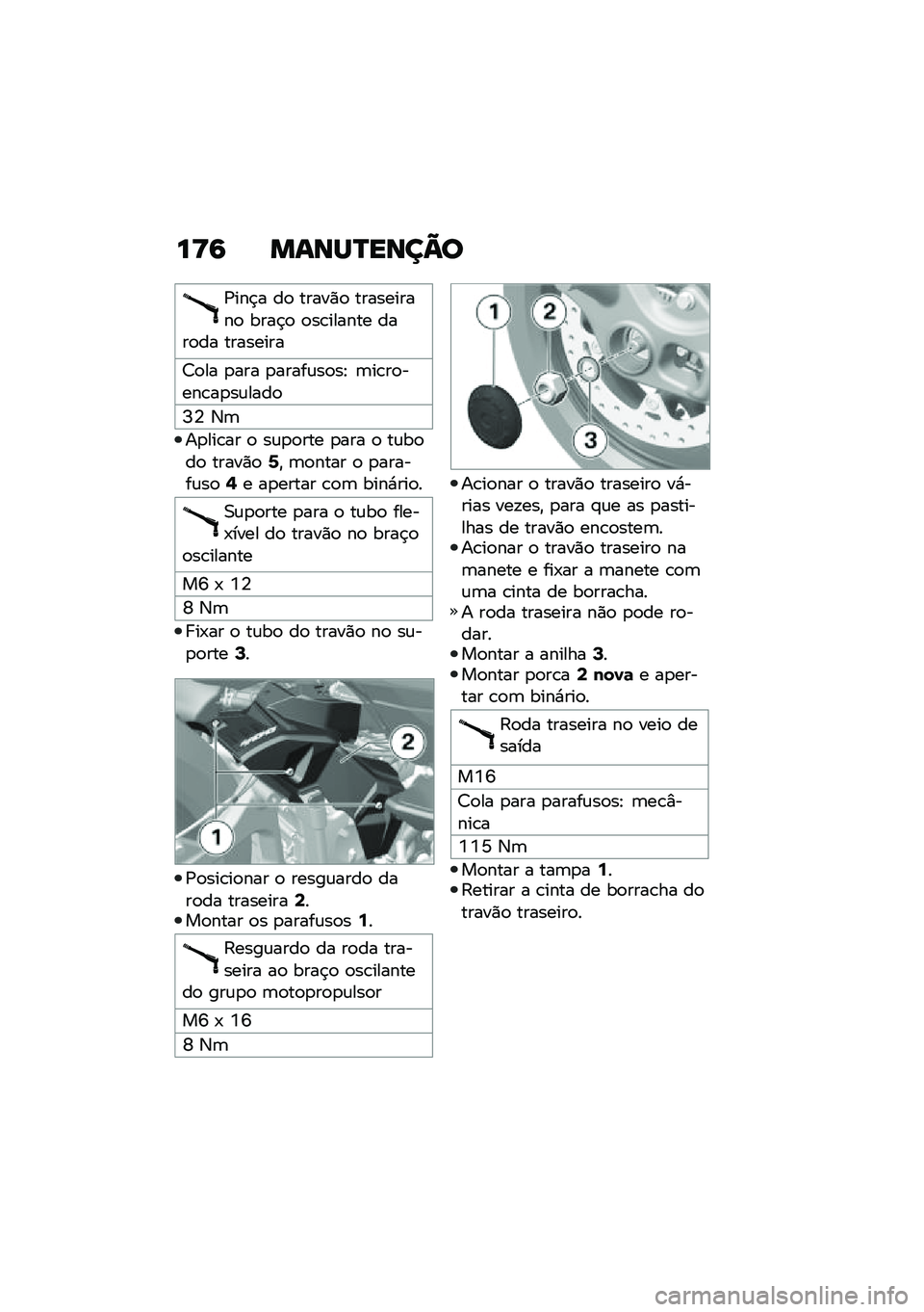 BMW MOTORRAD C 400 GT 2021  Manual do condutor (in Portuguese) ��<�6 �����P����=�
�/���$� ��
 �����)�
 ����������
 ����$�
 �
��\b������ ����
�� ��������
�<�
�� �
��� �
�����\f��
��J �	��\b��
����\b�