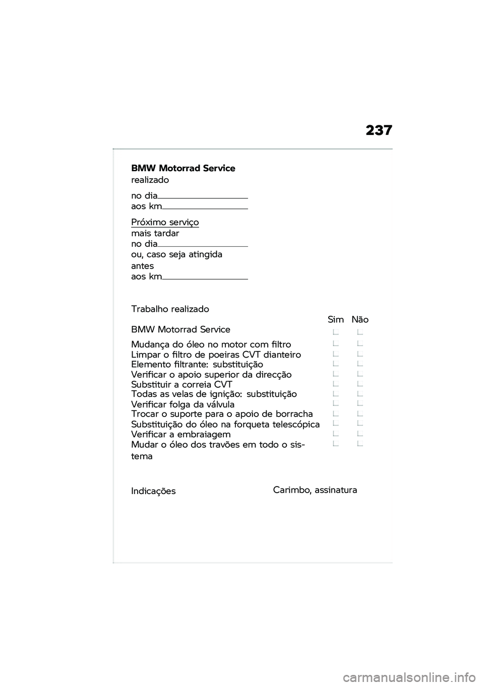 BMW MOTORRAD C 400 GT 2021  Manual do condutor (in Portuguese) ��M�<
�$�%�& �%��\b����	� ����0�
�!�
������!���

��
 �����
� �^�	
�/��>�-��	�
 ������$�
�	��� ��������
 ����
�\f�" �\b���
 ���2� ������������
