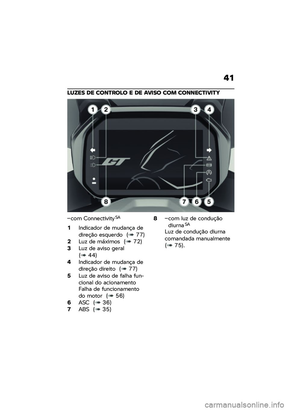 BMW MOTORRAD C 400 GT 2021  Manual do condutor (in Portuguese) �$�
�>��Y�� �� ����P���>� � �� ���
�� ��� �������P�
��
�P�b
�\b�
�	 �<�
����\b������D�0�
�6�=����\b���
� �� �	�\f����$� �������$�)�
 ���#�\f�