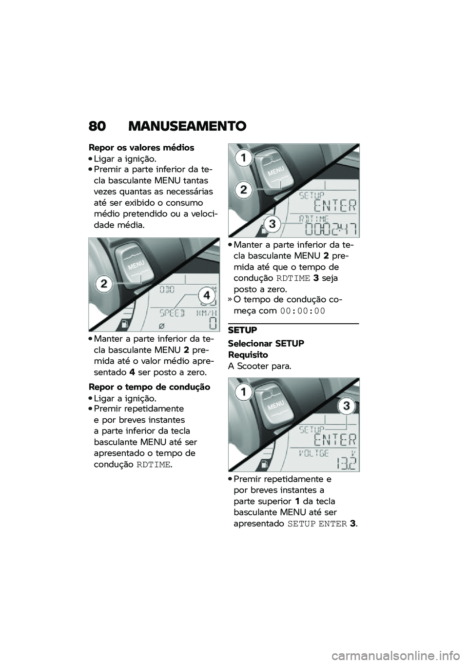 BMW MOTORRAD C 400 GT 2021  Manual do condutor (in Portuguese) �C�	 �����������P�
����� �� �0�	�,���� ��S��
��
�&���� � �����$�)�
��/���	�� � �
���� �������
� �� ����\b�� ����\b�\f����� ��A�3�1 �