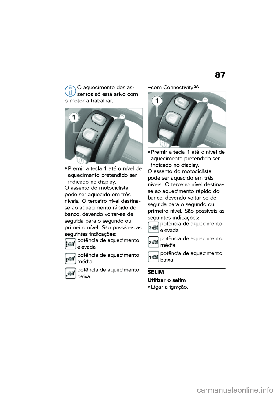 BMW MOTORRAD C 400 GT 2021  Manual do condutor (in Portuguese) �C�<
�; ��#�\f��\b��	����
 ��
� ��������
� ��> ����* �����
 �\b�
�	�
 �	�
��
� � ����������
�/���	�� � ���\b���6���. �
 ����� ����#�\f��\b��	�