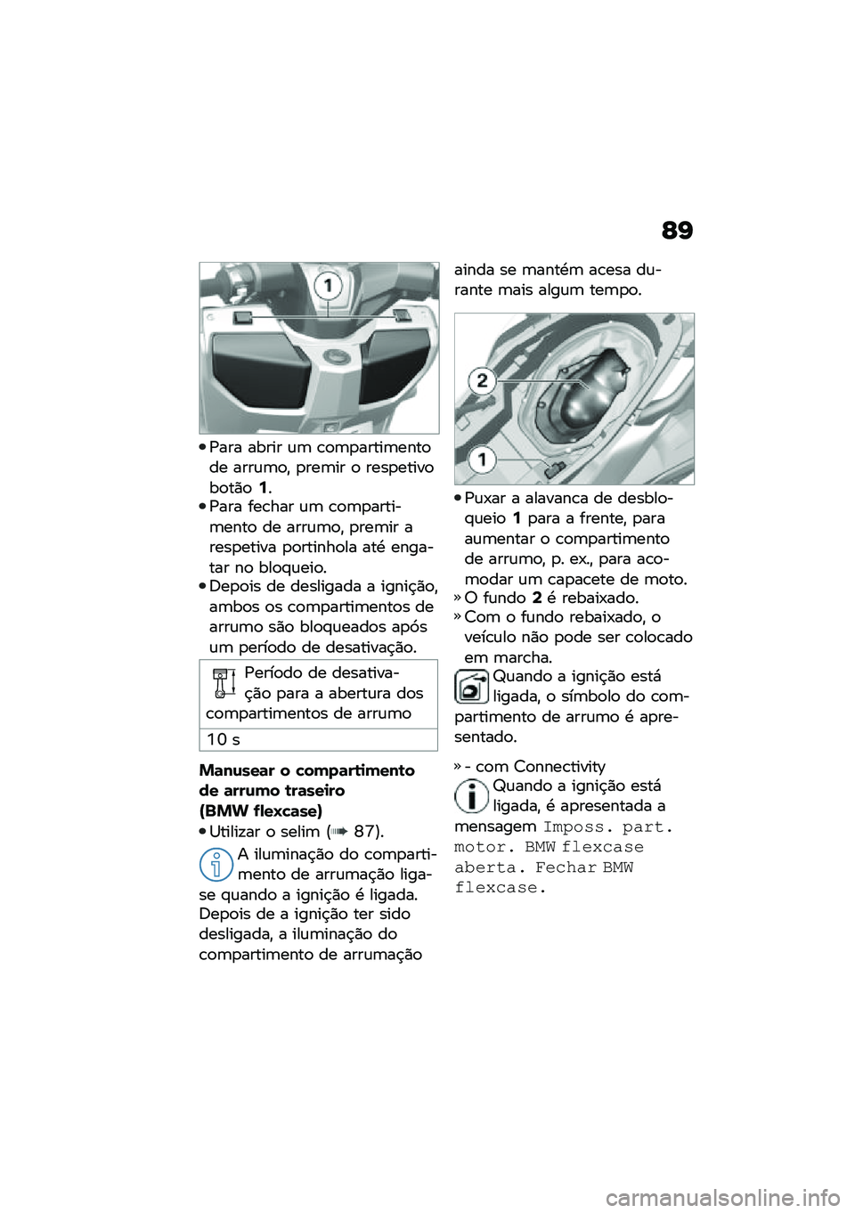 BMW MOTORRAD C 400 GT 2021  Manual do condutor (in Portuguese) �C�I
�/��� ����� �\f�	 �\b�
�	�
�����	����
�� ����\f�	�
�" �
���	�� �
 ����
�����
��
��)�
�6��/��� ���\b��� �\f�	 �\b�
�	�
������	����
 �� ����\f
