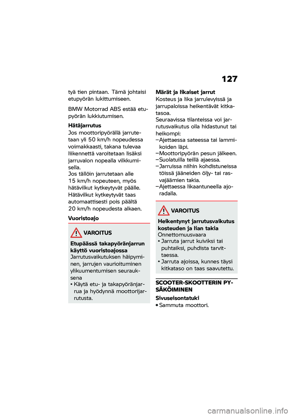 BMW MOTORRAD C 400 GT 2021  Käsikirja (in Finnish) �\f��9
�� �	 ���\b� �����
�
�� ��	��	 ���"��
����\b���� �!��	� �
����������\b�\b��
��� �������
� �2��$ �\b���	�	 �\b����� �!��	� �
��������