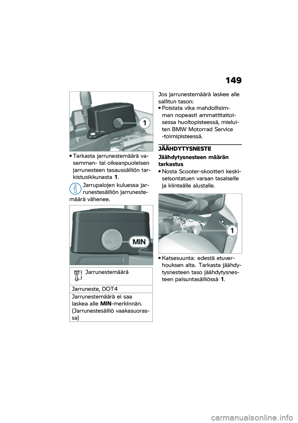 BMW MOTORRAD C 400 GT 2021  Käsikirja (in Finnish) �\f�!�<
��
���
���
 ��
�����\b���\b��	�	��	 �\f�
���\b���
�� ��
� ����\b�
�����
�\b���\b���
�����\b���\b�\b� ��
��
����	��
��!� ��
����������