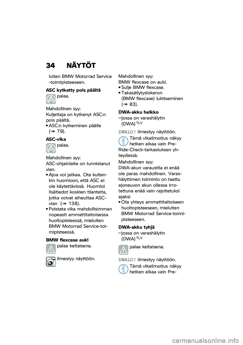 BMW MOTORRAD C 400 GT 2021  Käsikirja (in Finnish) �A�! �����C�
�
����\b� ��� �������
� �$�\b��\f���\b�����������\b�\b��\b�\b��
���F �\b�	��\b����	 �"��� �"���)��
��
�
�
�
�
��
�"���
�
���\b� ��