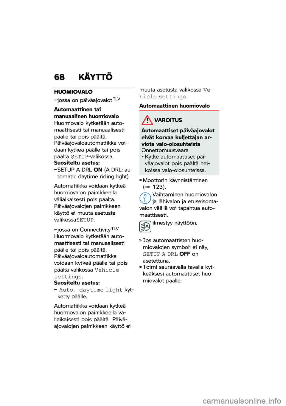 BMW MOTORRAD C 400 GT 2021  Käsikirja (in Finnish) �3�: �8�����C
�������)���
�����
 �� ��	��\f�	�
���\f�
�
�����0
��(���!������#��# ����!��#�(���)��#��# �\f�(��!�����)�
�������\f�
�
� �� ���\