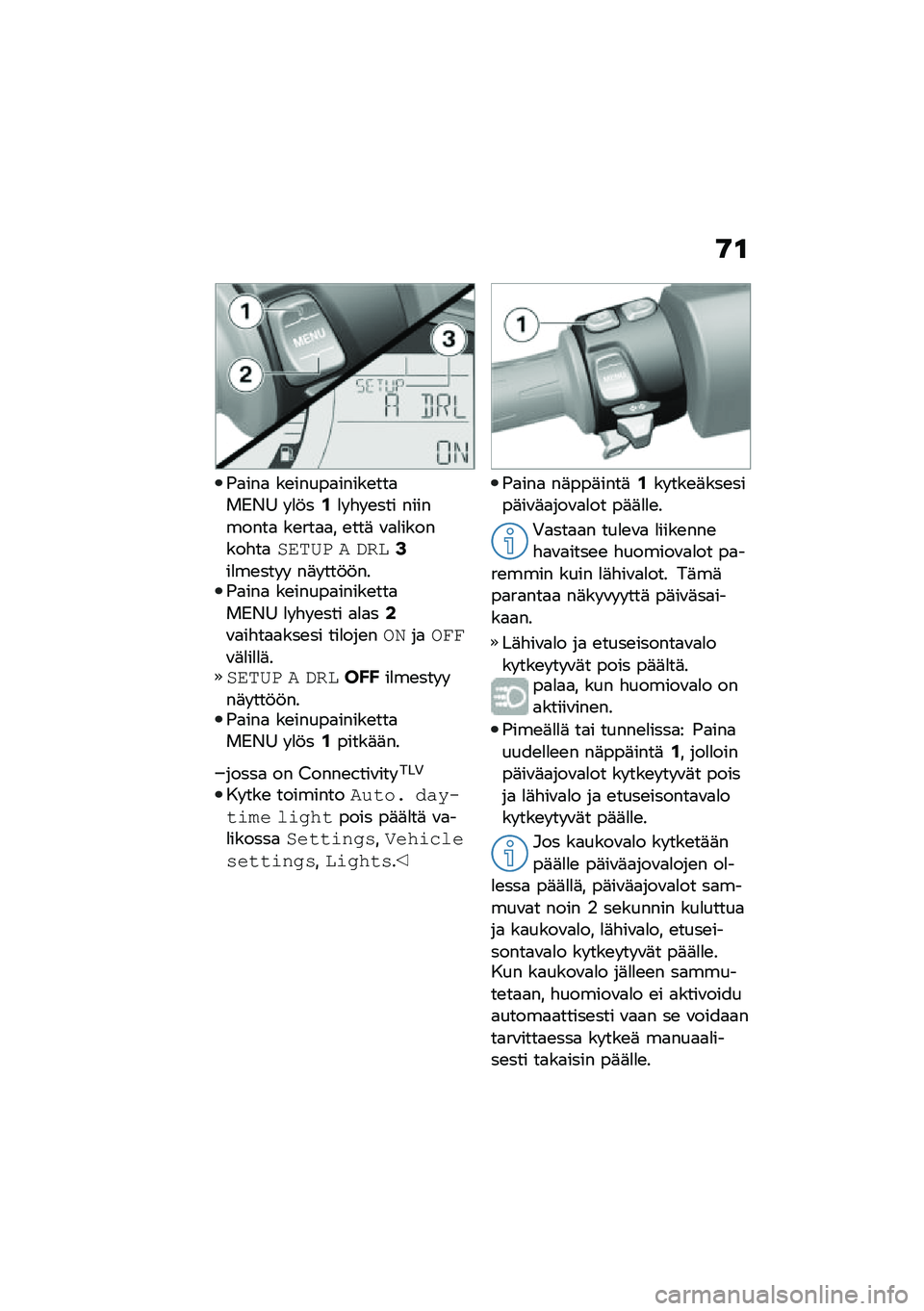 BMW MOTORRAD C 400 GT 2021  Käsikirja (in Finnish) �9�\f
�-�
���
 ��\b�����
�����\b���
��.�/�= � �
�!��.�
� �"� �\b��� ���������
 ��\b���
�
� �\b���	 �\f�
�
�������"��
��\f��5� � ����2��
��\b��� �  ��