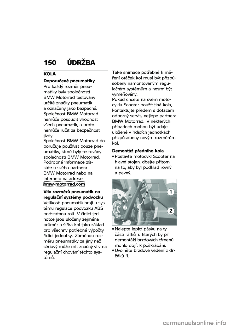 BMW MOTORRAD C 400 GT 2021  Návod k obsluze (in Czech) ��0�\f �^�;��_�\b�
�L��J�
�V��7��$��Q���6 �7�����	��,�
�9
�1�� ��
���) ������ ����%�,��
���� �*��� �����������\b�� �! � ������
� ������"�\f�
