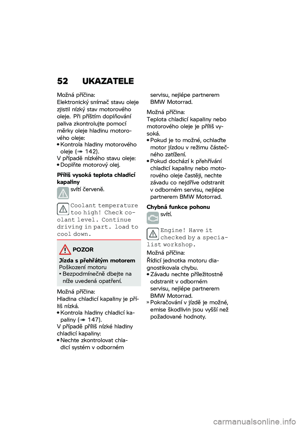 BMW MOTORRAD C 400 GT 2021  Návod k obsluze (in Czech) �0� ��L����2��J�
� ����\f ��#�\b����
�N
�C�����������) ���\b��
� ���
�"�% ������������ ��\b���) ���
�" �������"�-�������� �1�#� ��#�\b��