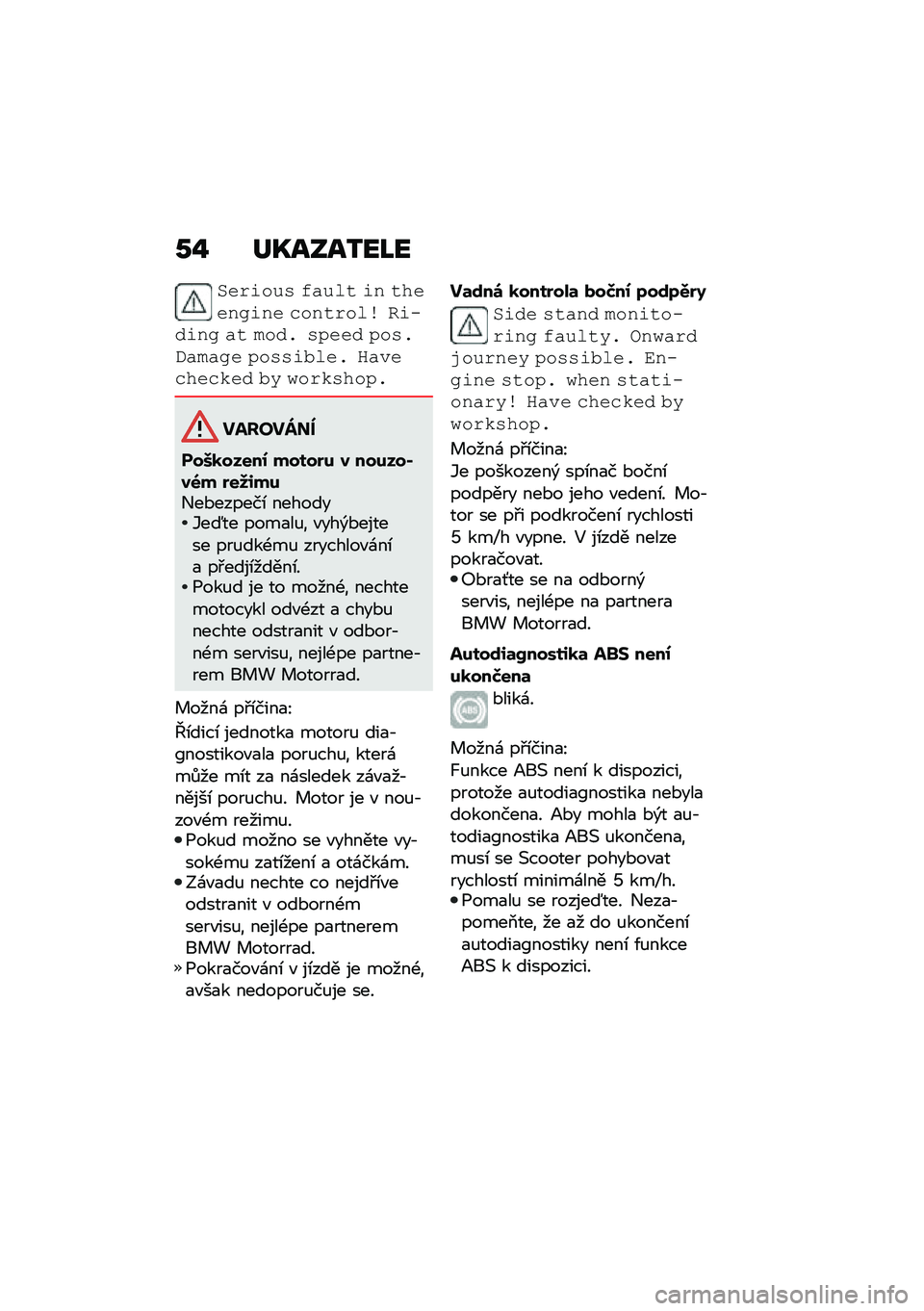 BMW MOTORRAD C 400 GT 2021  Návod k obsluze (in Czech) �0�$ ��L����2��J�
���$���)� �(�%�)�� ��# �����#���#� � ��#��$��� ������#� �%� �!���& ��/��� �/���&��%�!�%�� �/�����*���& ��%��� ��� �"�� �*� �