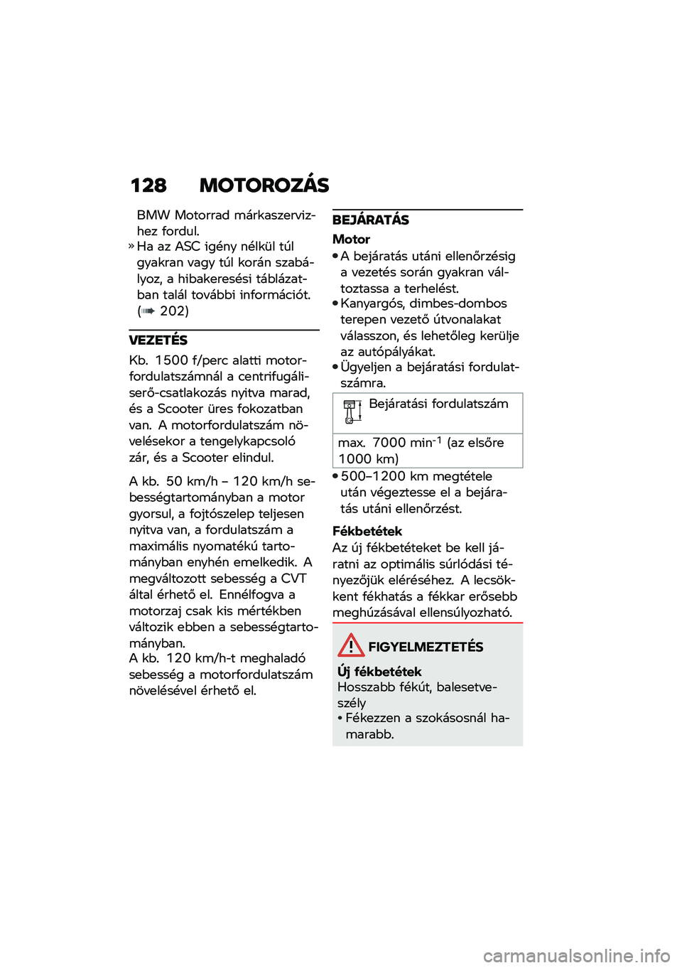 BMW MOTORRAD C 400 GT 2021  Kezelési útmutató (in Hungarian) ���H �	��������
��� �������� �\b���\f����
�� �(��"��
� �/����
��%�0� �� �)�3�B �(��!�� ��!��\f�	� �������\f��� � ��� ��� �\f���� ����$�