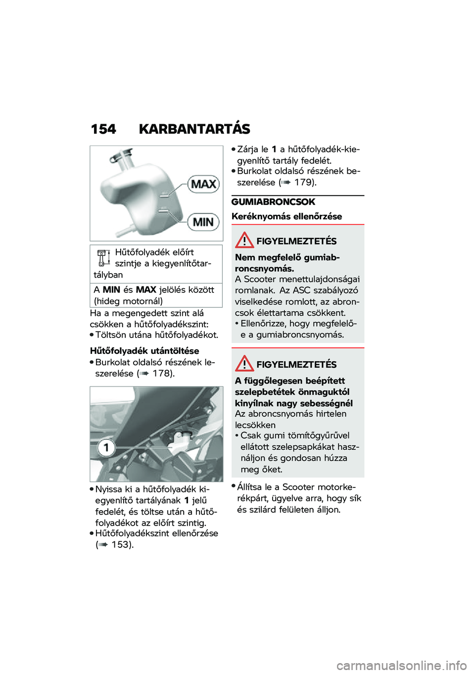 BMW MOTORRAD C 400 GT 2021  Kezelési útmutató (in Hungarian) ��7� ����\b��������
�0���#�/������!�\f �
��#�*�����(����
 � �\f�(�
���
���*��#����"�����$��
�)�!��]�!��!��b��
����!� �\f������D��(��
� �\b��