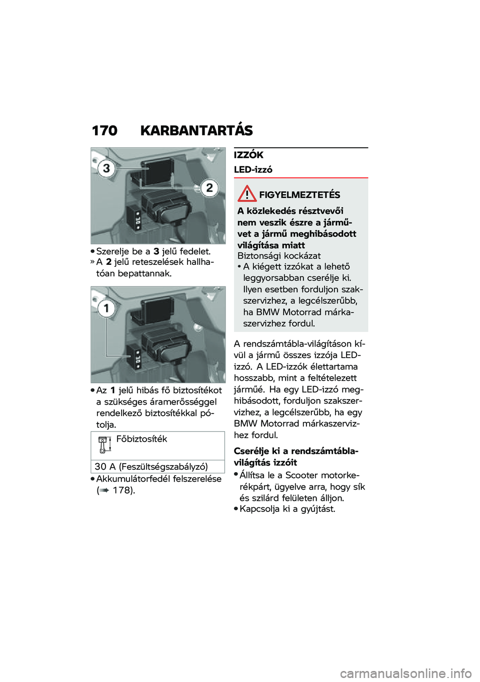 BMW MOTORRAD C 400 GT 2021  Kezelési útmutató (in Hungarian) ��G� ����\b��������
�3��
��
���
 �$�
 ��=��
�� �/�
��
��
��%�)�;��
�� ��
��
���
��!��
�\f �������"��,�� �$�
�-��������\f�%
�)��9��
�� ��(�$�� �/