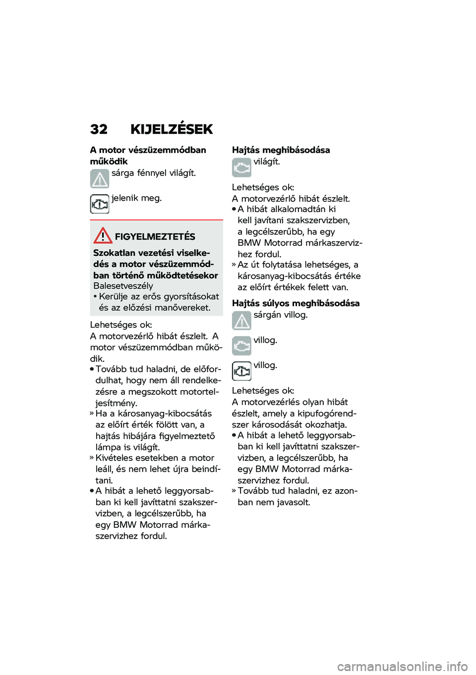 BMW MOTORRAD C 400 GT 2021  Kezelési útmutató (in Hungarian) �L� ���\f�
���D��
�
� ���
��& ���	��8�������(����5��1��
�
����� �/�!����
� � �(����*��%
��
��
��(�\f �\b�
��%
������ �!������"�#
�#�����
���