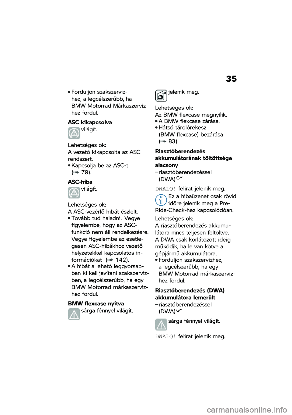 BMW MOTORRAD C 400 GT 2021  Kezelési útmutató (in Hungarian) �L�7
�F����
���� ����\f���
�� �(��"��
�� � ��
��.�!����
���$�$� ����� �������� ����\f����
�� �(��"��
� �/����
��%
��#�S ��
�����	����
� �