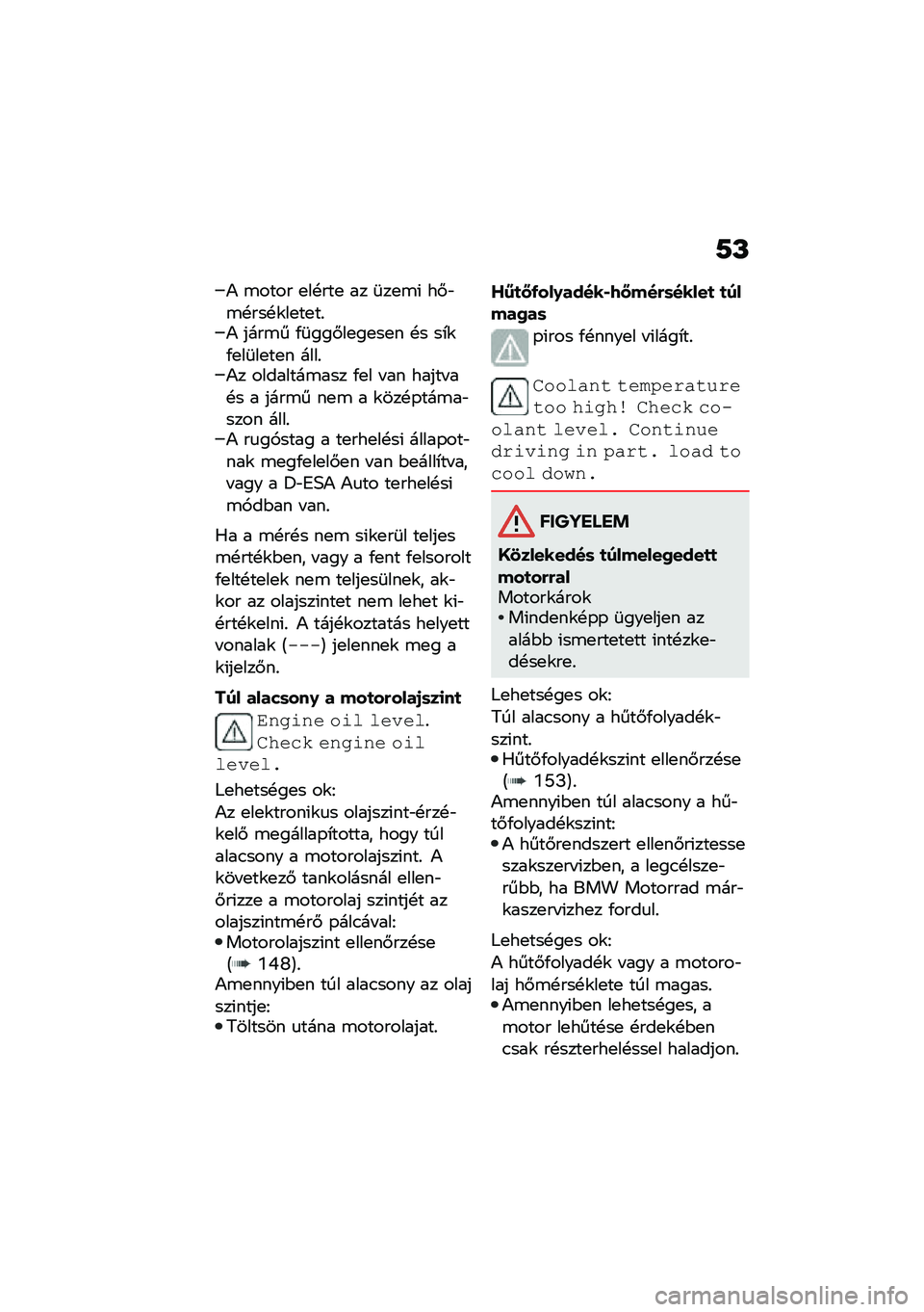 BMW MOTORRAD C 400 GT 2021  Kezelési útmutató (in Hungarian) �7�L
�) �\b���� �
��!���
 �� �	��
�\b�( ��#�"�\b�!���!�\f��
��
��%�) ����\b� �/�	���#��
��
��
� �!� ��*�\f�/�
��	��
��
� ����%�)� ��������\b��� �/�
� � �