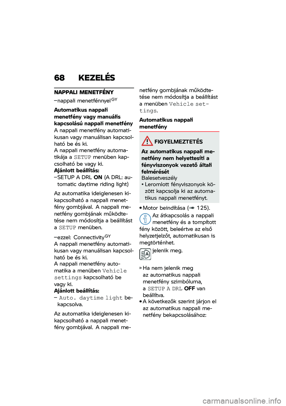 BMW MOTORRAD C 400 GT 2021  Kezelési útmutató (in Hungarian) �=�H ��
��
��D�
���O�O��� �	�
��
���D��\
���-�-���( �\b�
��
��/�!����
��<�=
��\f�
����
�
��\f�	 �������
�����
�-���. ���0�. ����\f���
�	�����	����