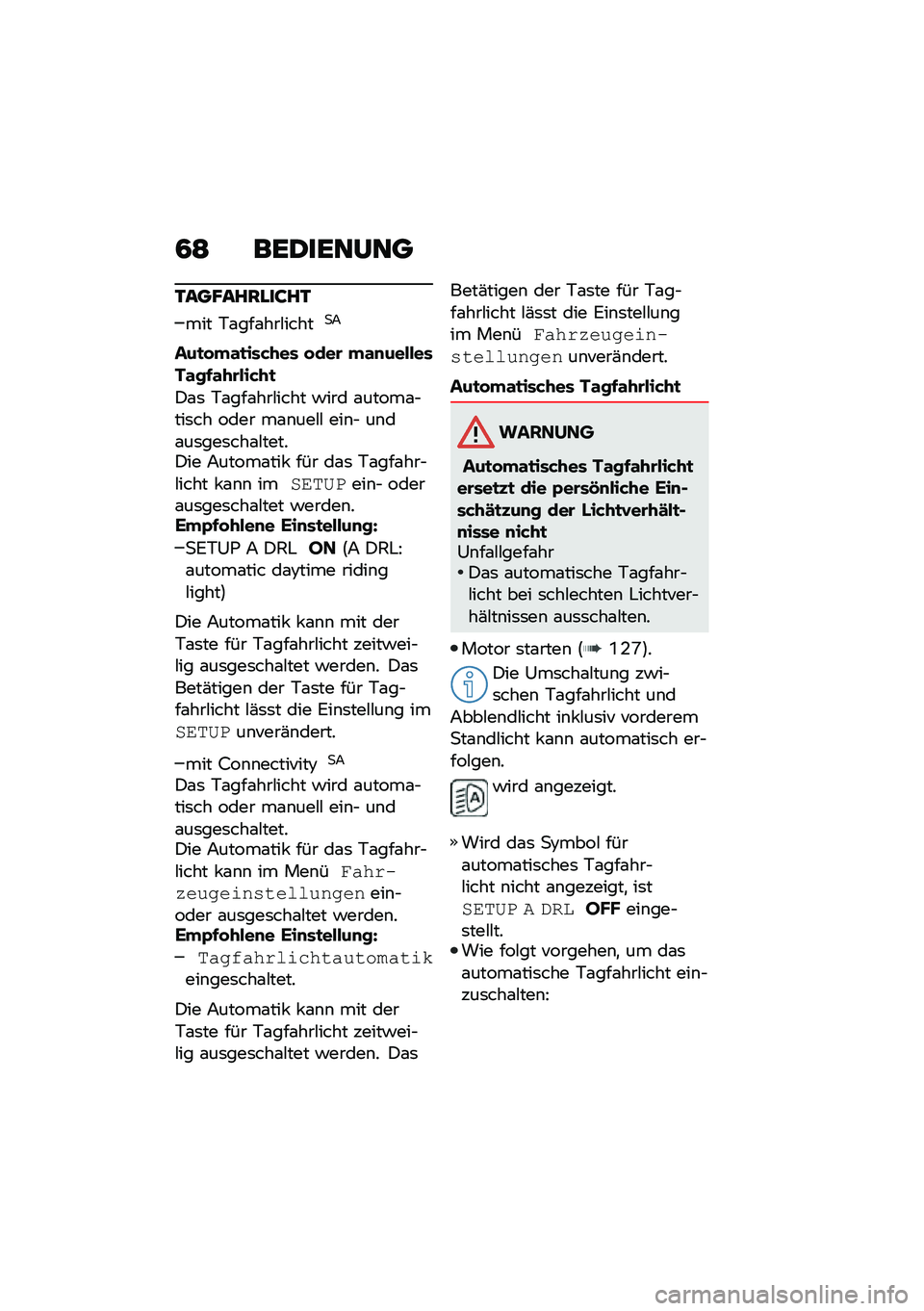BMW MOTORRAD C 400 GT 2020  Betriebsanleitung (in German) �4�= ���2������
�1���H������:��1
��� �+�\f���\f���#�����
�;
���
� �"�\f�
���&�+�� � ���\b �"�\f�
��������\f��(�\f�+�\b���&�+�

�)�\f�	 �+�\f���\f���#�