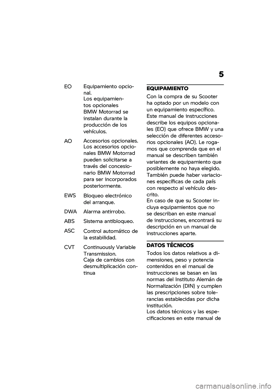 BMW MOTORRAD C 400 GT 2020  Manual de instrucciones (in Spanish) �-
�%�8�%�\f�
����
����� ������&�����$�� ��\f�
����
����&��� ������������� �����	�	�� ���������� ��
�	���� ����	���
����� �� 