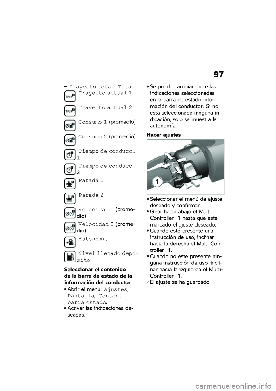 BMW MOTORRAD C 400 GT 2020  Manual de instrucciones (in Spanish) �A�8
��&�!�5���(�  �(� �(�!� �� �(�!���&�!�5���(�  �!��(��!� �?
��&�!�5���(�  �!��(��!� �@
�
� �"�.��#�  �?�<��	��
�����=
�
� �"�.��#�  �@�<��	��
�����=
����#�3�  �$