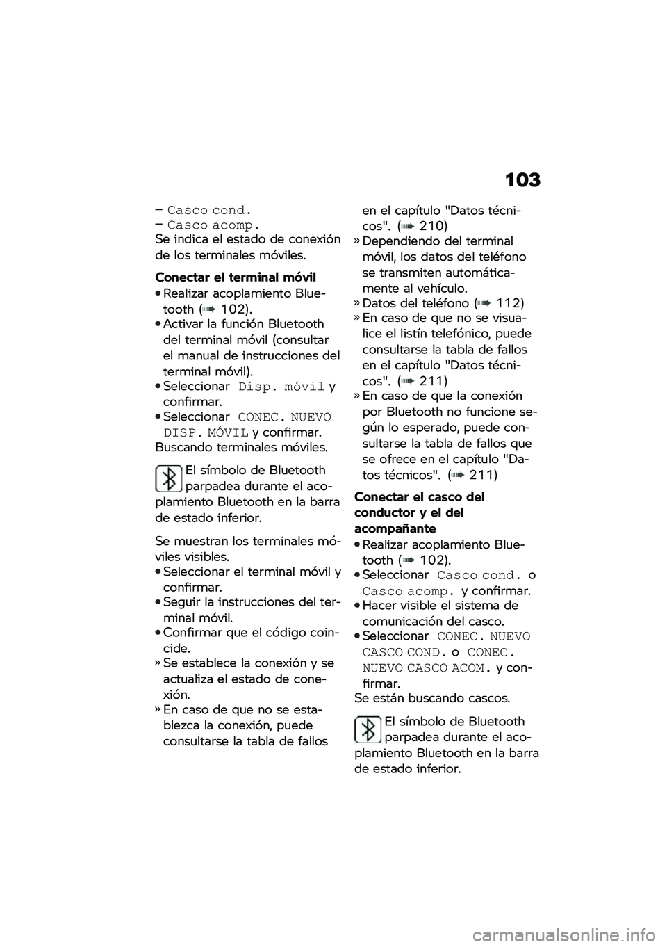 BMW MOTORRAD C 400 GT 2020  Manual de instrucciones (in Spanish) �
�\b�D
�
�!�.��  �� �"�$��
�!�.��  �!�� �#�3��,� ������ �� ������ �� �����)����� ��� ���	�
������ �
�������
������	�� ��
 �	���
����
 �
