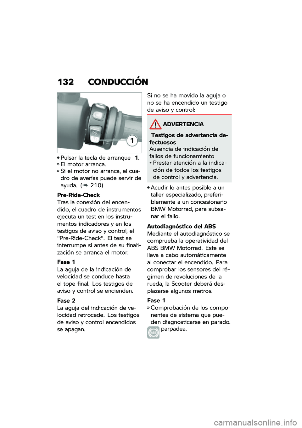 BMW MOTORRAD C 400 GT 2020  Manual de instrucciones (in Spanish) �
�D� ���
�/����\f�M�
��
����	 �� ����� �� ��	�	���\f�
��2��%� �
����	 ��	�	������,� �� �
����	 �� ��	�	�����" �� ��
��&��	� �� ����	��� �